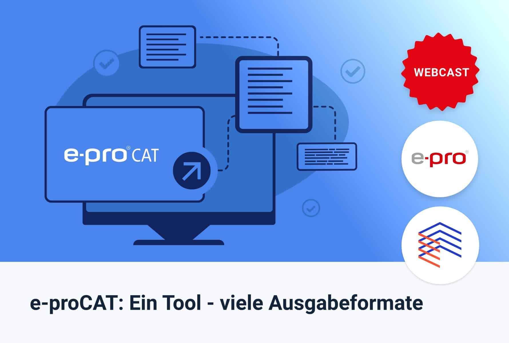 Webcast: e-proCAT-ein Tool viele Ausgabeformate